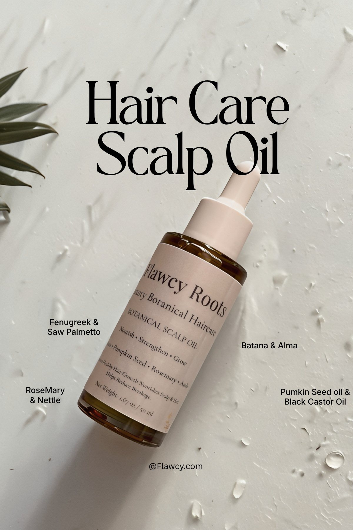 Flawcy Roots™ Luxury Botanical Scalp Growth Oil Nourish • Strengthen • Grow